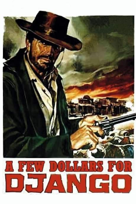 A Few Dollars for Django